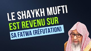 Shaykh Fawzan réfute ceux qui disent quotLe Mufti est revenu sur sa fatwa concernant le kufr duna kufrquot [upl. by Abla]