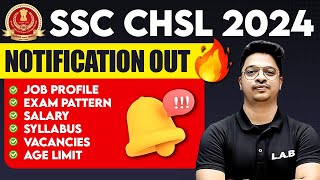 SSC CHSL NOTIFICATION 2024🔥 SSC CHSL JOB PROFILE EXAM PATTERN SALARY SYLLABUS AGE VACANCY [upl. by Artiek111]