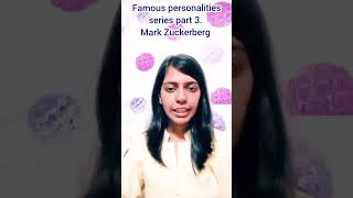 famous personalities series part 3 Mark Zuckerberg markzuckerberg entrepreneur [upl. by Marigold]