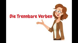 Die Trennbare Verben [upl. by Noy646]