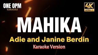 Mahika  Adie and Janine Berdin karaoke version [upl. by Toole344]