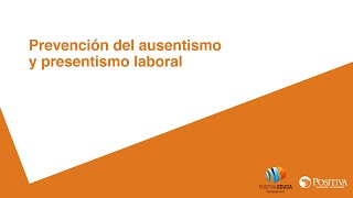 Prevención del ausentismo y presentismo laboral [upl. by Airtap912]