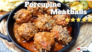 MY GRANDMAS OLD FASHIONED PORCUPINE MEATBALL RECIPE  QUICK amp EASY  BUDGET FRIENDLY [upl. by Eliezer423]