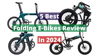 5 Best Folding Electric Bikes In 2024 Review [upl. by Ahtenak]