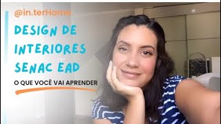 Curso de design de interiores do senac ead O QUE VOU APRENDER [upl. by Eiramadnil366]