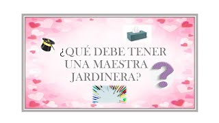 QUE DEBE TENER UNA MAESTRA JARDINERA autora Cecilia Calzetta diadelmaestro [upl. by Oznerol]