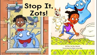 kids book read aloud story time  us English  stop it zots [upl. by Rella]