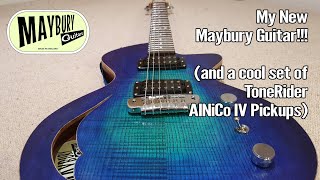 My New Maybury Guitar And ToneRider AlNiCo IV Pickups [upl. by Martinez]