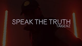 Taigenz  Speak the Truth Visual Teaser [upl. by Yart632]