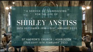 A Service of Thanksgiving for the Life of Shirley Anstiss  28th September 1938  31st January 2022 [upl. by Eiuol]