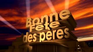 Bonne fête des pères [upl. by Akinit]