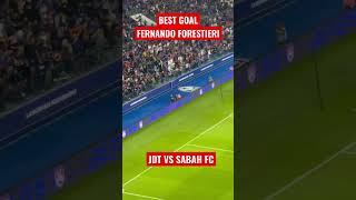 Best Goal Fernando Forestieri‼️Jdt vs Sabah fcfootball udineseshorts [upl. by Joon]