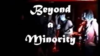 Beyond A Minority [upl. by Odnalro]