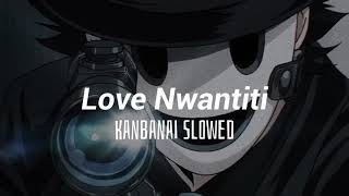 Ckay  Love Nwnatiti Slowed  Reverd [upl. by Aridan]