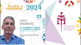 23082024  Luca Onorato  Biologo Metereologo e climatologo [upl. by Atnwahsal39]