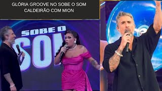 Gloria Groove no Sobe o Som  Caldeirão com Mion Globo ao vivo 21092024 [upl. by Maurey]