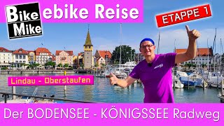 Der BODENSEE  KÖNIGSSEE Radweg  Durch unsere wunderschöne Heimat  Etappe 1  Lindau  Oberstaufen [upl. by Fawn]