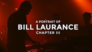 A Portrait Of Bill Laurance  Chapter 3 Snarky Puppy [upl. by Brinkema]