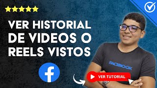 Cómo ver mi HISTORIAL de VIDEOS O REELS VISTOS en Facebook  🎬 Ver Historial en Facebook 🎬 [upl. by Ybanrab327]