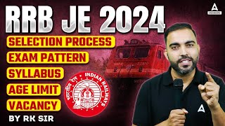 RRB JE 2024 Notification  RRB JE Syllabus  Vacancy  Selection Process  Exam Pattern Full Detail [upl. by Eilyac]