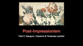 19th Century Art sec3 lec03b PostImpressionism [upl. by Zurkow251]