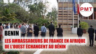 Les ambassadeurs de France en Afrique de lOuest échangent au Bénin [upl. by Tracay]