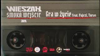 Wieszak ZdR feat Turas Pajczi  Gra w życie prod Tytuz  OFICJALNY ODSŁUCH [upl. by Maud]