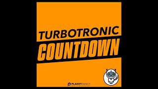 Turbotronic  Countdown Extended Mix 4k [upl. by Nav906]