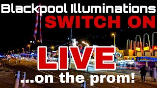 Blackpool Illuminations Switch On 2022 LIVE On The Prom [upl. by Nair495]