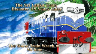 Sri Lanka Train Disaster 18 Years Later [upl. by Chen]