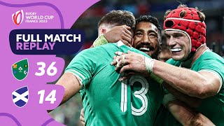 Irish quality defeats rivals  Ireland vs Scotland  Pool B  Rugby World Cup 2023 Full Match Replay [upl. by Ostap]