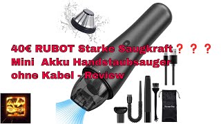 40€ RUBOT Starke Saugkraft Mini Akku Handstaubsauger ohne Kabel  Review [upl. by Ewnihc543]