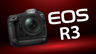 Canon EOS R3  Announcement [upl. by Meelak23]