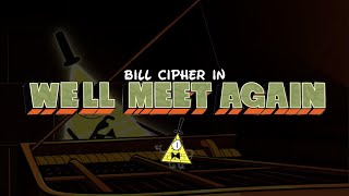 Bill Cipher  We’ll Meet Again Cover Sub Español  Lyrics [upl. by Nas]