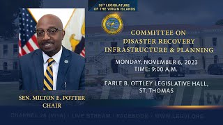 11062023  Committee on Disaster Recovery Infrastructure amp Planning [upl. by Raffo]