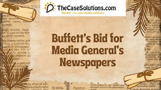 Buffett’s Bid for Media General’s Newspapers [upl. by Elephus]