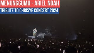 Live Ariel Noah  Menunggumu  Lifetime Tribute To Chrisye Concert  September 2024 [upl. by Eniluqcaj443]