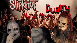 Slipknot  Duality  Hunterian Metal Mixing [upl. by Ylil]