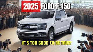 2025 Ford F150 Is It Too Good to Be True The Shocking Truth [upl. by Ahsikal538]