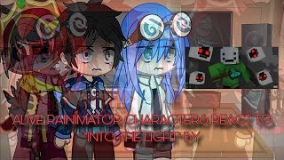 ALIVE RAINIMATOR CHARACTERS REACT TO quotINTO THE LIGHTquot BY JeffVixTM  MY RAINIMATOR AU [upl. by Mikel]