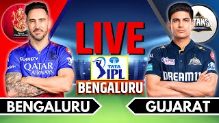 IPL 2024 Live RCB vs GT Live Match  IPL Live Score amp Commentary  Bangalore vs Gujarat Live Match [upl. by Bush]