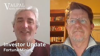 Fortuna Mining Investor Update [upl. by Nivk]