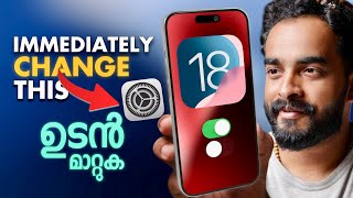 Important iOS 18 Settings to Change Immediately in Malayalam [upl. by Ahsir]