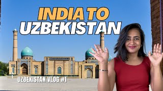 DELHI TO TASHKENT  SOLO TRAVEL  TASHKENT  UZBEKISTAN VLOG 1  UZBEKISTAN TRAVEL  TRAVEL VLOG [upl. by Denie]