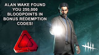 Dead By Daylight Kickstart Alan Wake with 250K bloodpoints in bonus redemption codes 😲 [upl. by Yunfei]