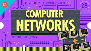 Computer Networks Crash Course Computer Science 28 [upl. by Remark]