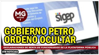 🛑 GOBIERNO PETRO ORDENÓ OCULTAR DECLARACIONES DE RENTA DE FUNCIONARIOS DE LA PLATAFORMA PÚBLICA [upl. by Kiley707]