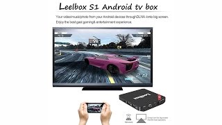 Leelbox S1 Android TV Box Amlogic S905X Quad core Cortex A53 Android 60 [upl. by Nomra260]