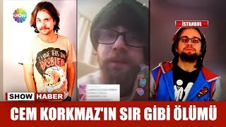 Cem Korkmazın sır ölümü [upl. by Rocher]