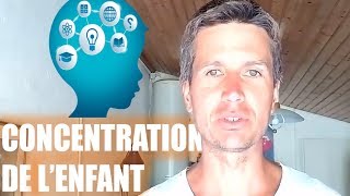 PROBLEME DE CONCENTRATION 5 astuces pour aider son enfant à se concentrer [upl. by Hannus]